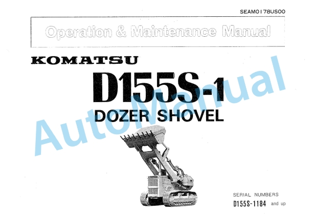 Komatsu D155S-1 Dozer Shovel Operation and Maintenance Manual SEAM0178US00