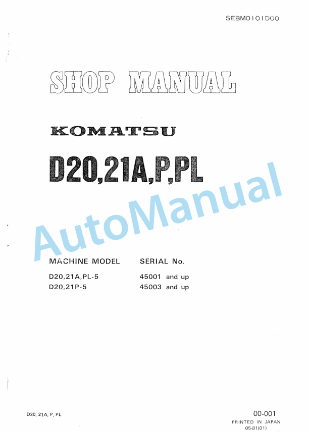 Komatsu D20-5,D21A-5,D21P-5,D21PL-5 Bull Dozer Shop Manual SEBM0101D00