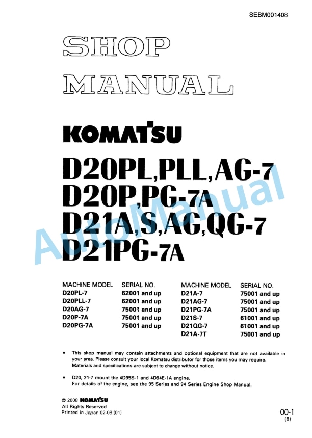 Komatsu D20PL-7, D20PLL-7, D20AG-7, D20P-7A, D20PG-7A, D21A-7, D21S-7, D21AG-7, D21QG-7, D21PG-7A Bull Dozer Shop Manual SEBM001408
