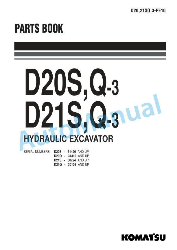 Komatsu D20S-3, D20Q-3, D21S-3, D21Q-3 Hydraulic Excavator Parts Manual D2021SQ3PE10