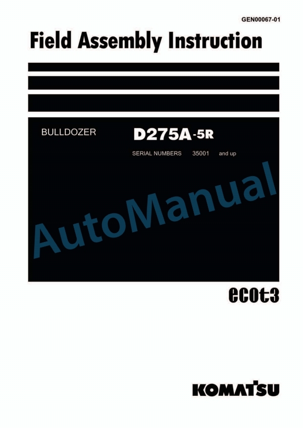 Komatsu D275A-5R Bull Dozer Field Assembly Instruction GEN00067-01