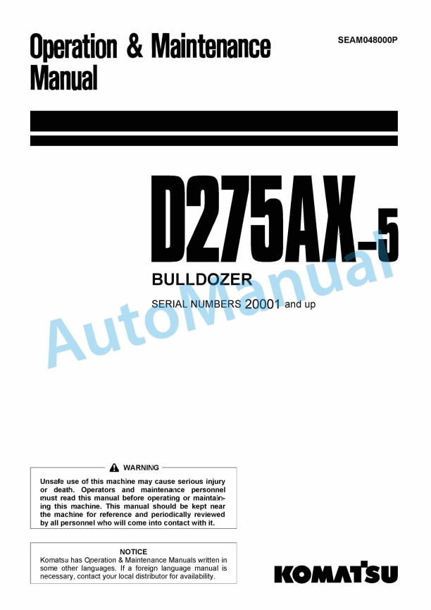 Komatsu D275AX-5 Bull Dozer Operation and Maintenance Manual SEAM048000P