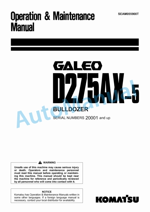 Komatsu D275AX-5 Galeo Bull Dozer Operation and Maintenance Manual SEAM055900T