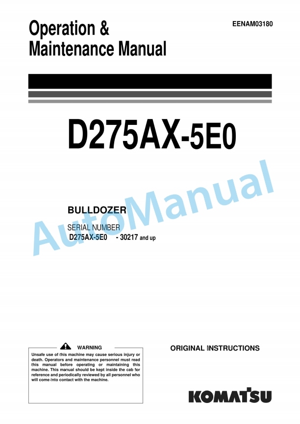 Komatsu D275AX-5E0 Bull Dozer Operation and Maintenance Manual EENAM03180