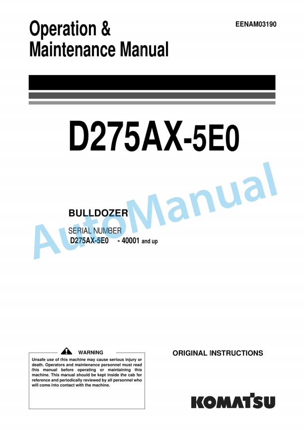 Komatsu D275AX-5E0 Bull Dozer Operation and Maintenance Manual EENAM03190