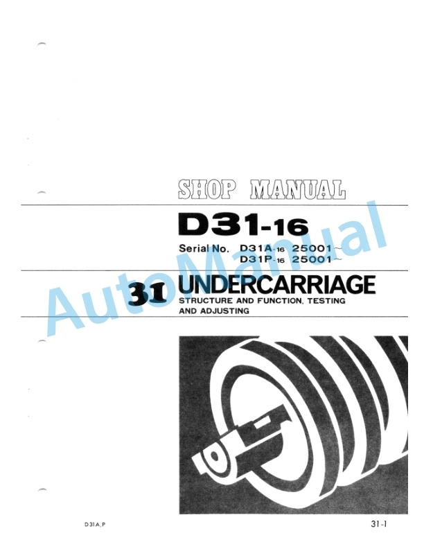 Komatsu D31A-16, D31P-16 Bulldozer Shop Manual SEBM0114B01-4