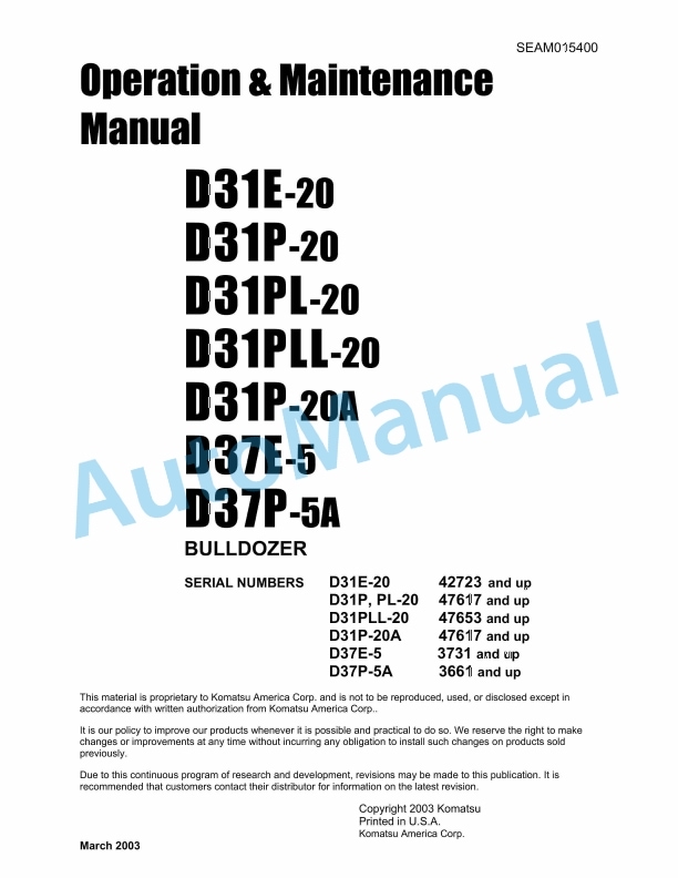 Komatsu D31E-20, D31P-20, D31PL-20, D31PLL-20, D31P-20A, D37E-5, D37P-5A Bull Dozer Operation and Maintenance Manual SEAM015400