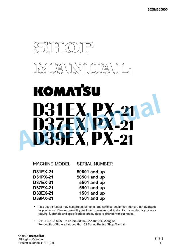 Komatsu D31EX-21, D31PX-21, D37EX-21, D37PX-21, D39EX-21, D39PX-21 Bull Dozer Shop Manual SEBM035005