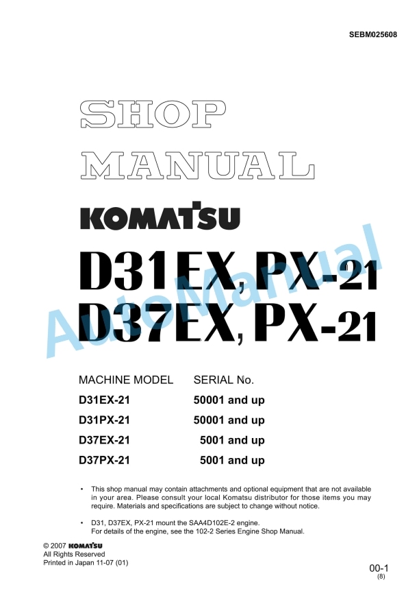 Komatsu D31EX-21, D31PX-21, D37EX-21, D37PX-21 Galeo Bull Dozer Shop Manual SEBM025608