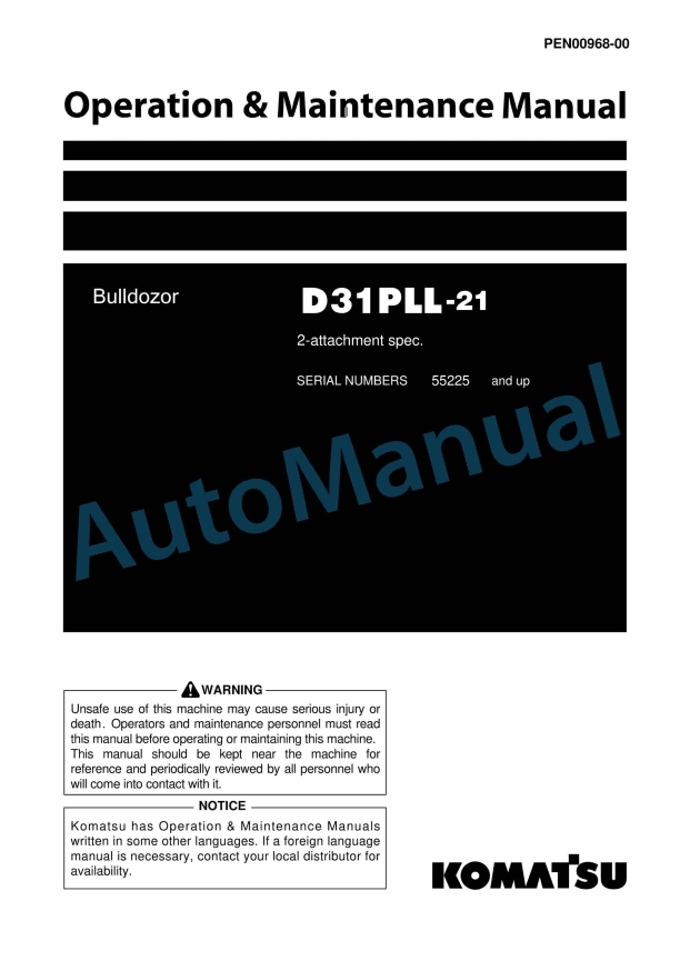 Komatsu D31PLL-21 Bull Dozer Operation and Maintenance Manual PEN00968-00
