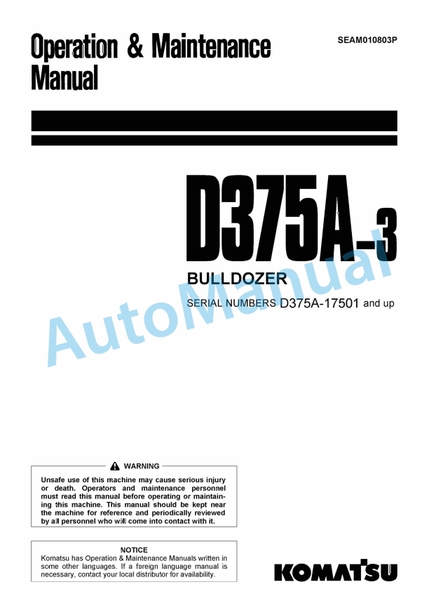 Komatsu D375A-3 Bull Dozer Operation and Maintenance Manual SEAM010803P