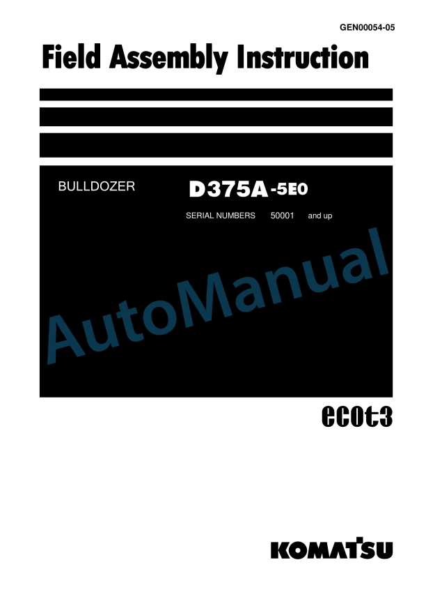 Komatsu D375A-5E0 Bull Dozer Field Assembly Instruction GEN00054-05