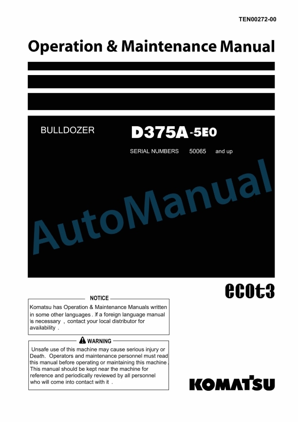 Komatsu D375A-5E0 Bull Dozer Operation and Maintenance Manual TEN00272-00