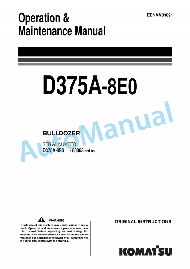 Komatsu D375A-8E0 Bull Dozer Operation and Maintenance Manual EENAM03891