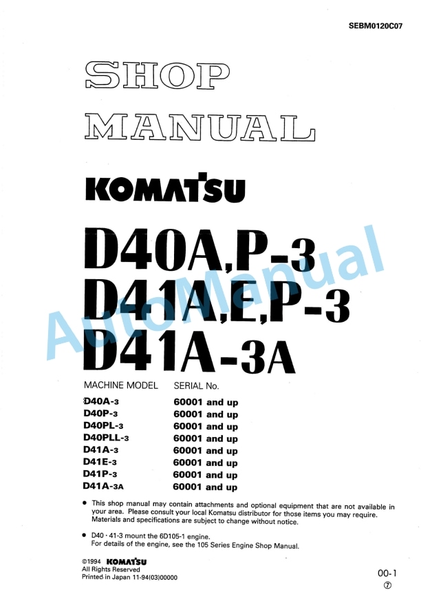 Komatsu D40A-3, D40P-3, D41A-3, D41E-3, D41P-3, D41A-3A Bull Dozer Shop Manual SEBM0120C07