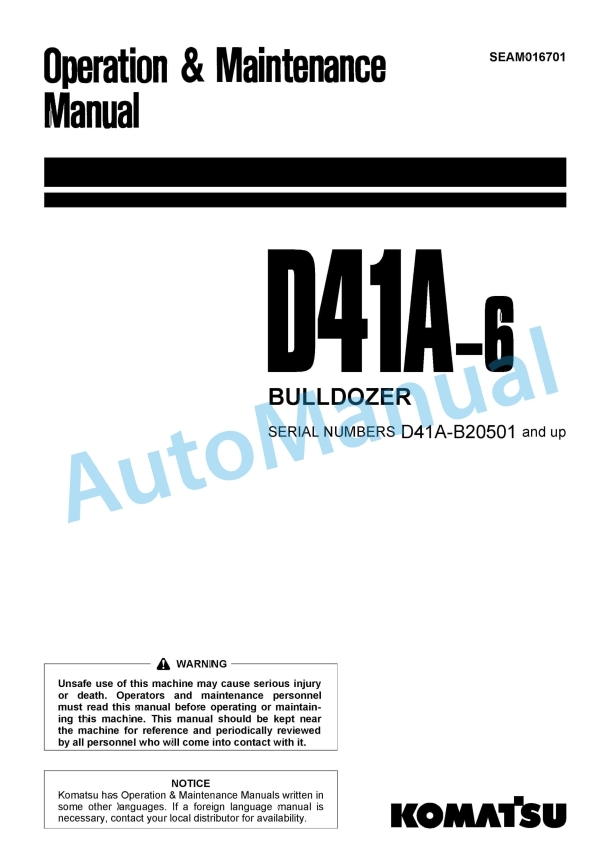 Komatsu D41A-6 Bull Dozer Operation and Maintenance Manual SEAM016701