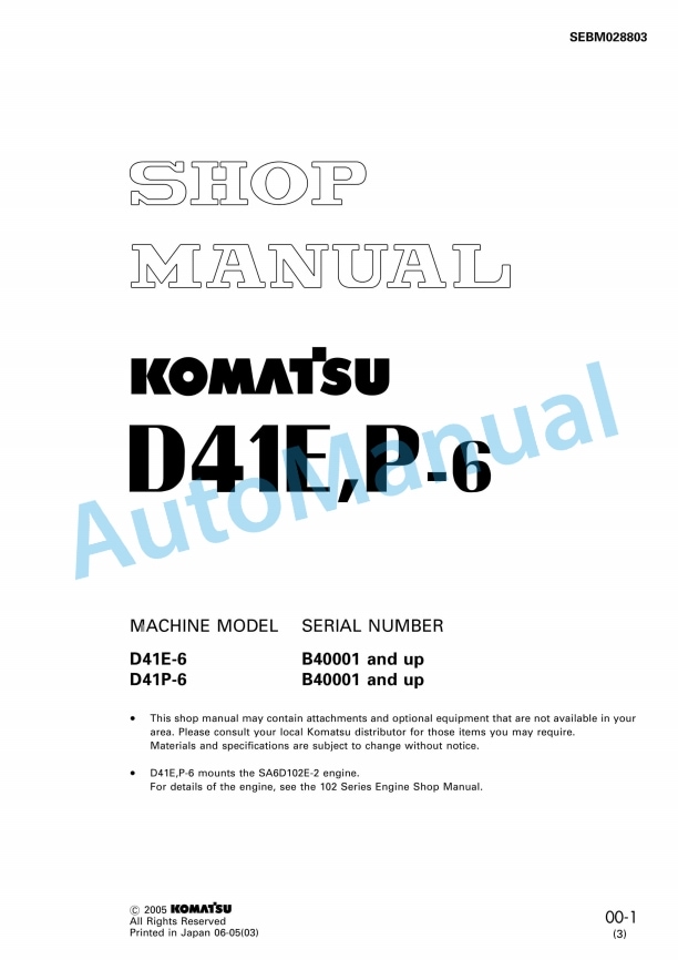 Komatsu D41E-6, D41P-6 Bull Dozer Shop Manual SEBM028803