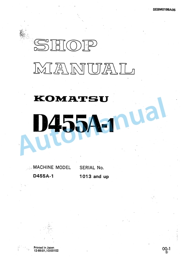 Komatsu D455A-1 Bull Dozer Shop Manual SEBM0198A05