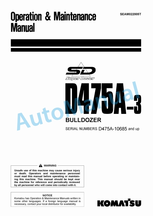 Komatsu D475A-3 Bull Dozer Operation and Maintenance Manual SEAM022005T