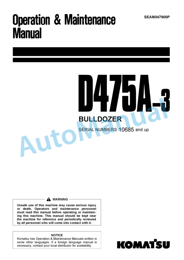 Komatsu D475A-3 Bull Dozer Operation and Maintenance Manual SEAM047900P