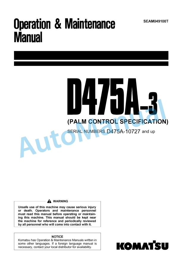 Komatsu D475A-3 Bull Dozer Operation and Maintenance Manual SEAM049100T