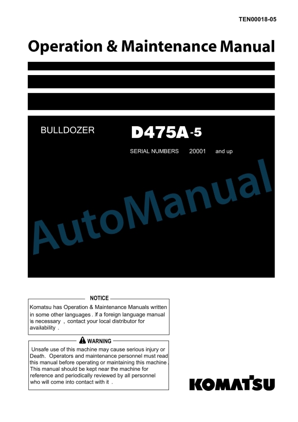 Komatsu D475A-5 Bull Dozer Operation and Maintenance Manual TEN00018-05