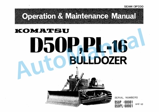 Komatsu D50P-16, D50PL-16 Bull Dozer Operation and Maintenance Manual SEAM13FC00