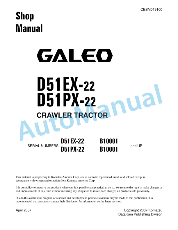 Komatsu D51EX-22, D51PX-22 Galeo Crawler Dozer Shop Manual CEBM019100