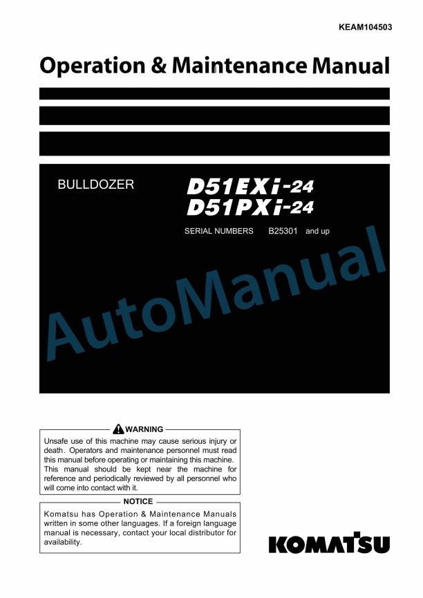 Komatsu D51EXi-24, D51PXi-24 Bull Dozer Operation and Maintenance Manual KEAM104503