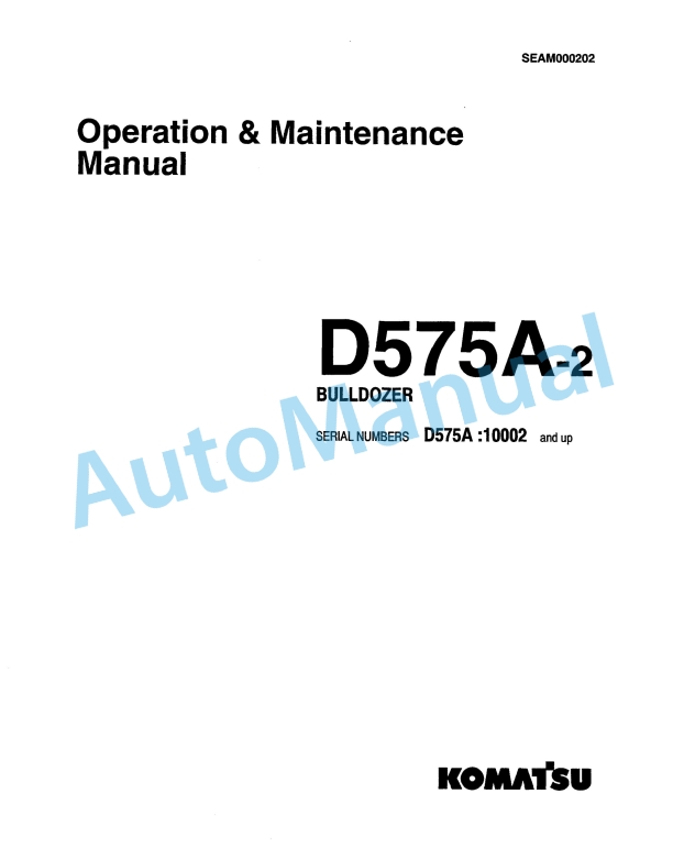 Komatsu D575A-2 Bull Dozer Operation and Maintenance Manual SEAM000202