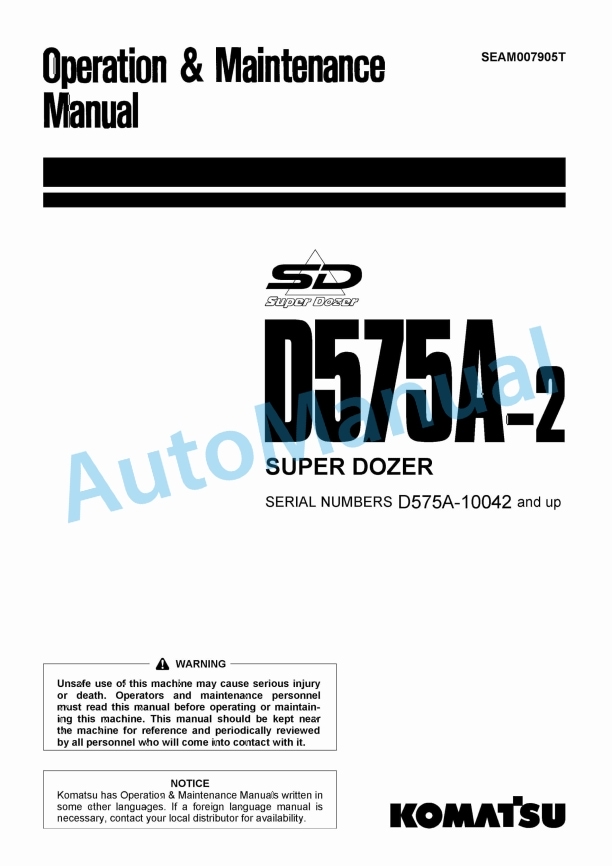 Komatsu D575A-2 Super Dozer Operation and Maintenance Manual SEAM007905T