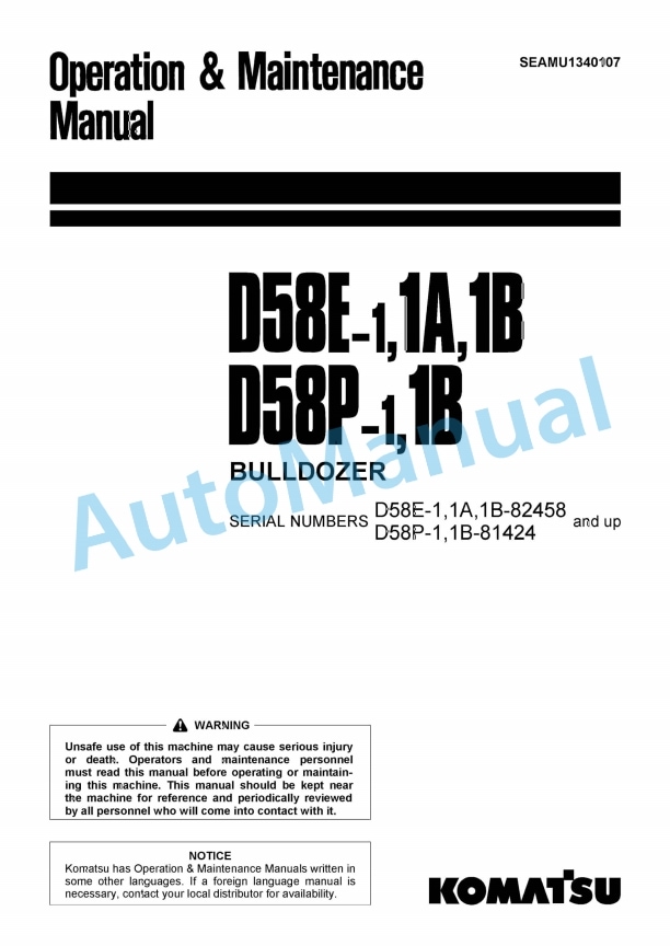 Komatsu D58E-1, D58E-1A, D58E-1B, D58P-1, D58P-1B Bull Dozer Operation and Maintenance Manual SEAMU1340107