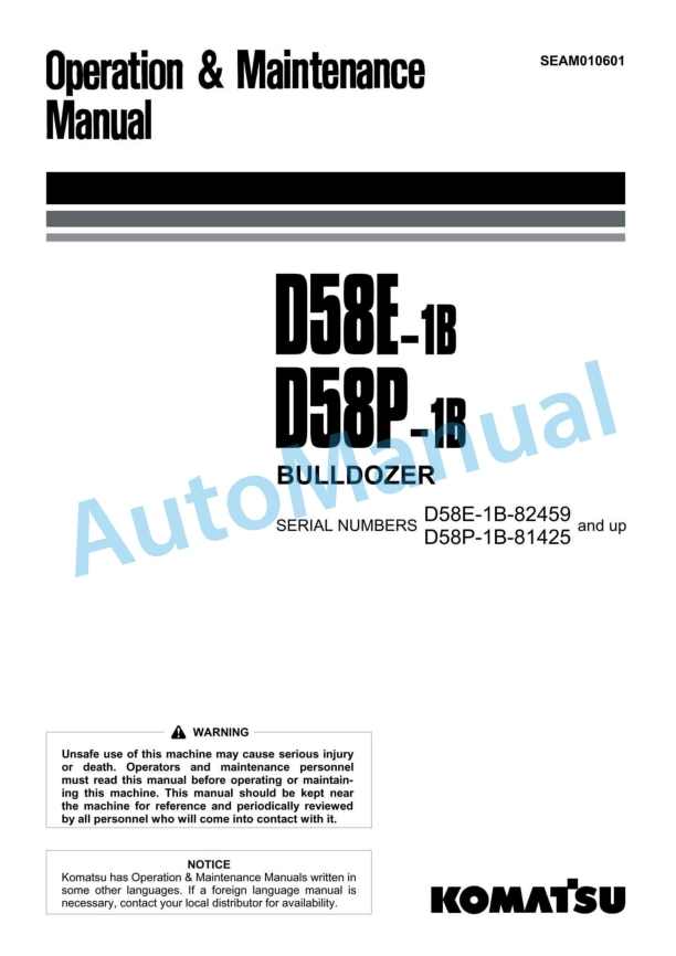 Komatsu D58E-1B, D58P-1B Bull Dozer Operation and Maintenance Manual SEAM010601