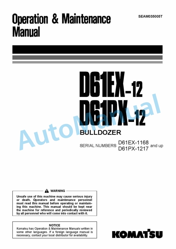 Komatsu D61EX-12, D61PX-12 Bull Dozer Operation and Maintenance Manual SEAM035005T