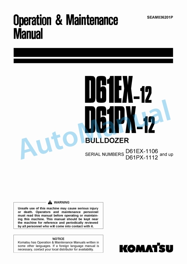 Komatsu D61EX-12, D61PX-12 Bull Dozer Operation and Maintenance Manual SEAM036201P