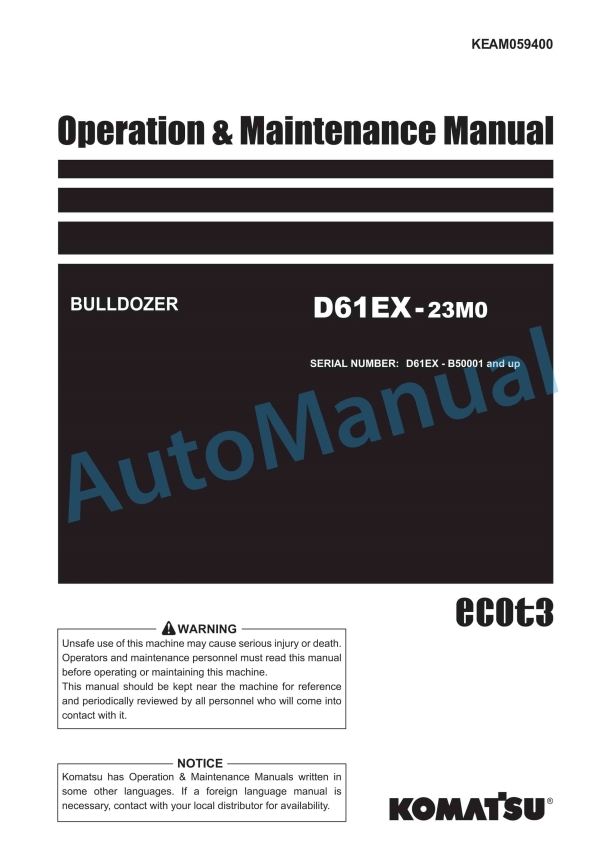 Komatsu D61EX-23M0 Bull Dozer Operation and Maintenance Manual KEAM059400
