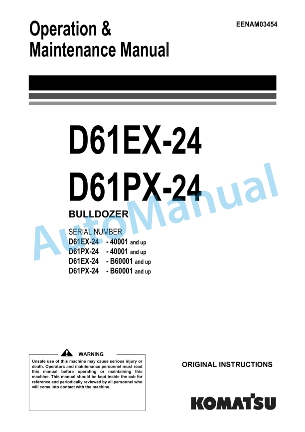 Komatsu D61EX-24, D61PX-24 Bull Dozer Operation and Maintenance Manual EENAM03454