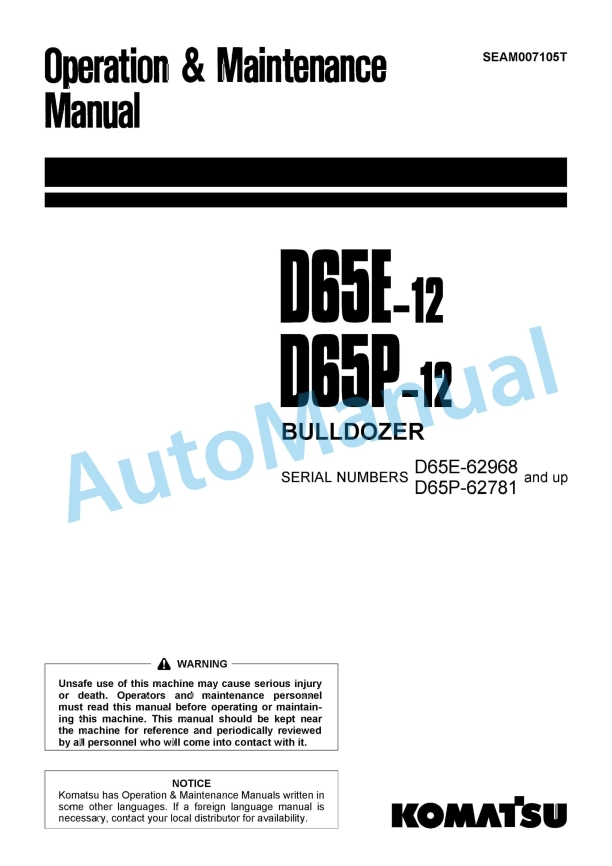 Komatsu D65E-12, D65P-12 Bull Dozer Operation and Maintenance Manual SEAM007105T