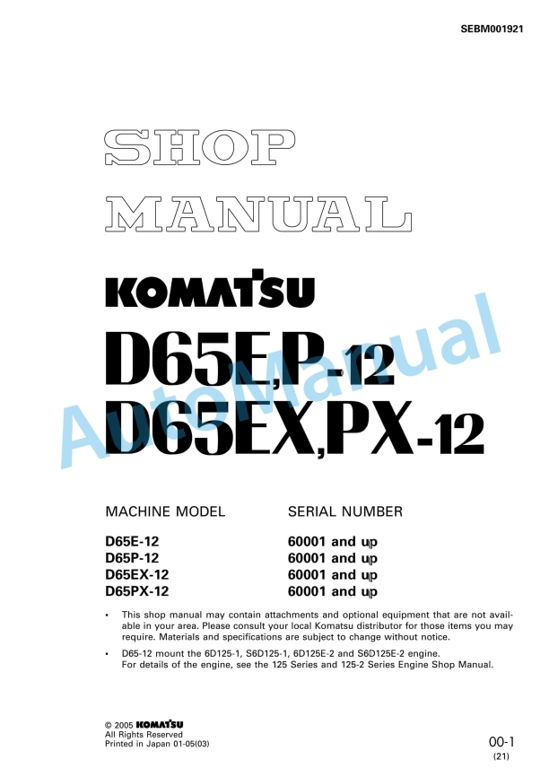 Komatsu D65E-12, D65P-12, D65EX-12, D65PX-12 Bull Dozer Shop Manual SEBM001921