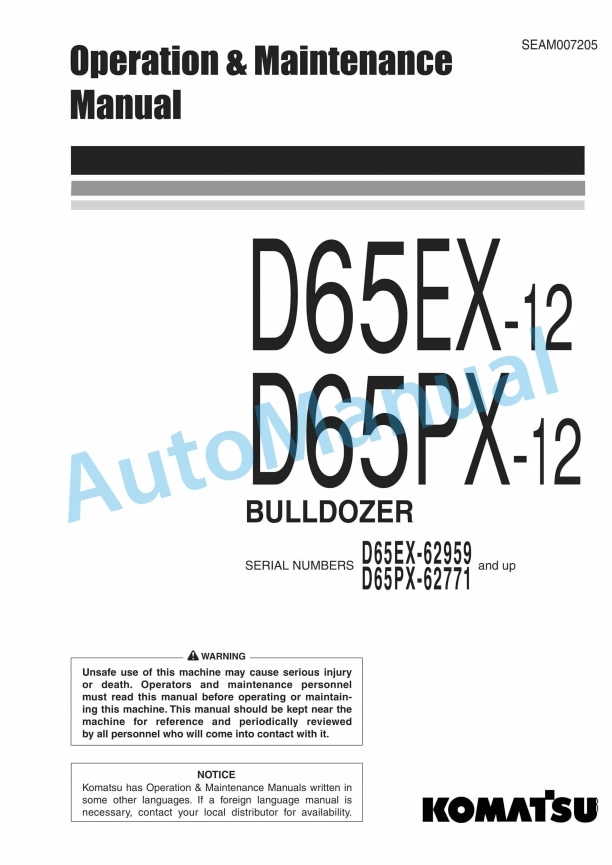 Komatsu D65EX-12, D65PX-12 Bull Dozer Operation and Maintenance Manual SEAM007205