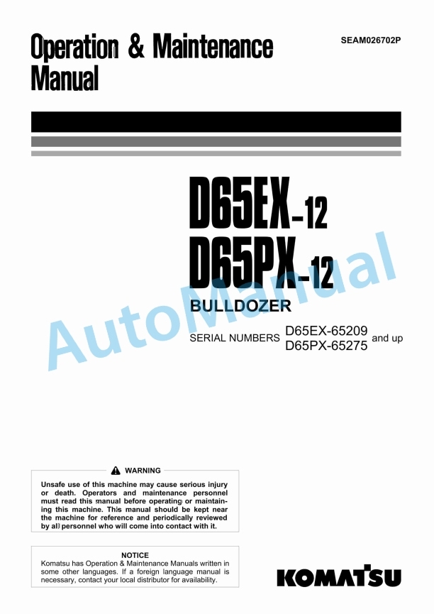 Komatsu D65EX-12, D65PX-12 Bull Dozer Operation and Maintenance Manual SEAM026702P