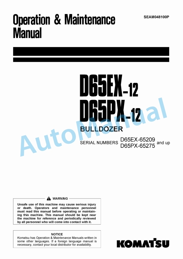 Komatsu D65EX-12, D65PX-12 Bull Dozer Operation and Maintenance Manual SEAM048100P