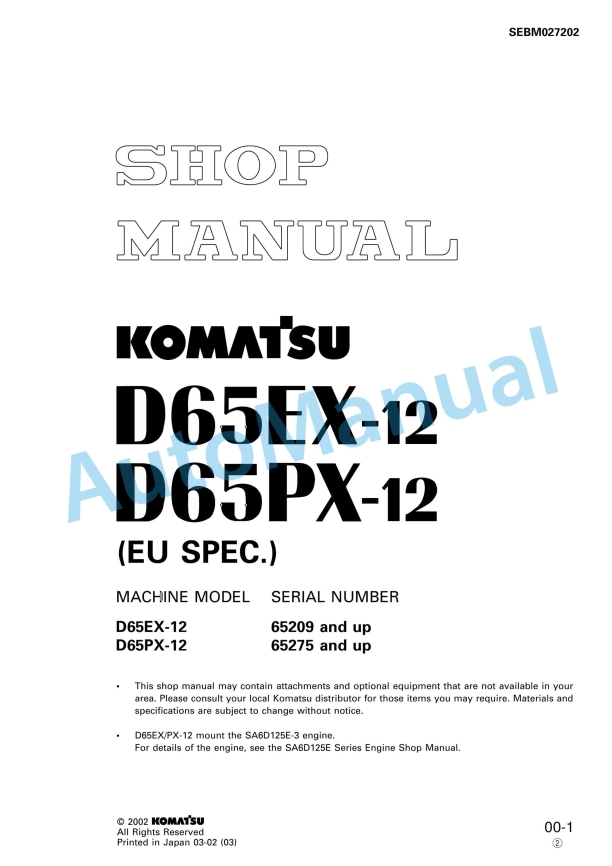 Komatsu D65EX-12, D65PX-12 Bull Dozer Shop Manual SEBM027202