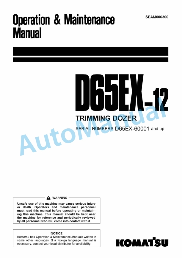 Komatsu D65EX-12 Timming Dozer Operation and Maintenance Manual SEAM006300