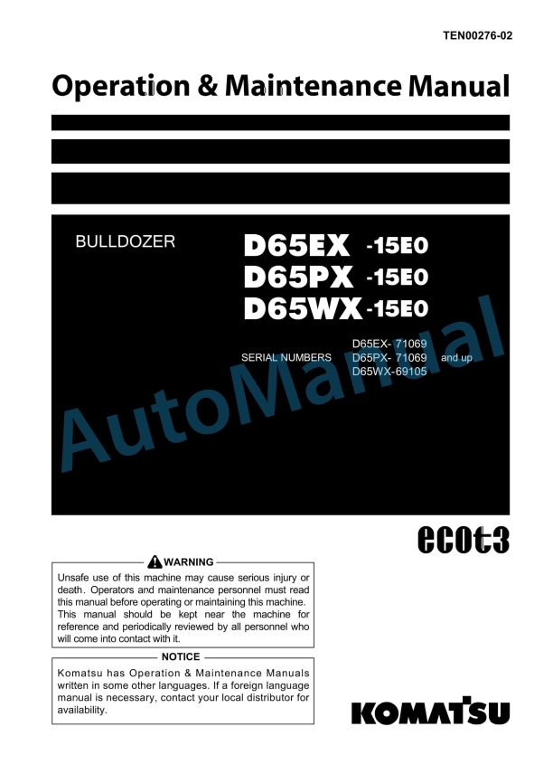 Komatsu D65EX-15E0, D65PX-15E0, D65WX-15E0 Bull Dozer Operation and Maintenance Manual TEN00276-02