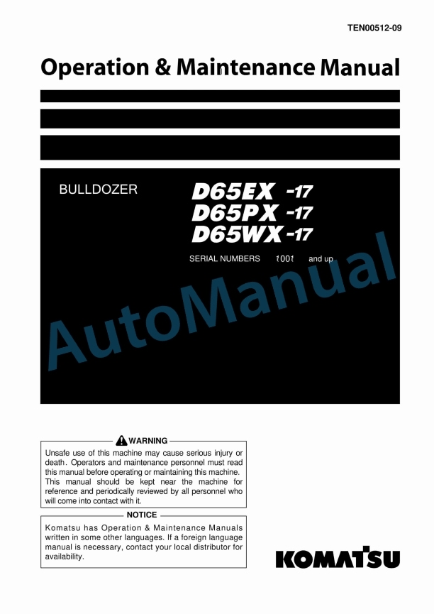 Komatsu D65EX-17, D65PX-17, D65WX-17 Bull Dozer Operation and Maintenance Manual TEN00512-09