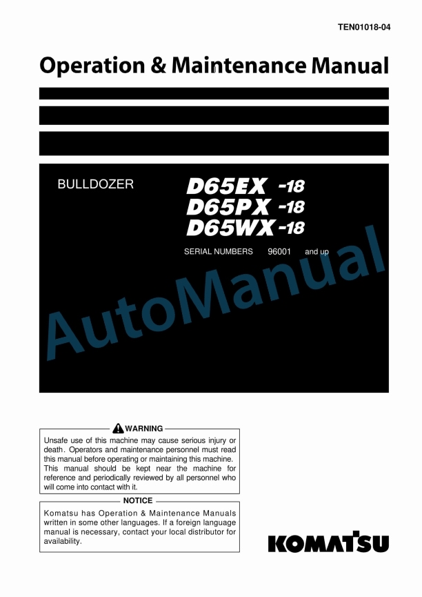 Komatsu D65EX-18, D65PX-18, D65WX-18 Bull Dozer Operation and Maintenance Manual TEN01018-04