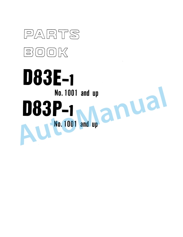 Komatsu D83E-1, D83P-1 Parts Manual PEPB015B0103