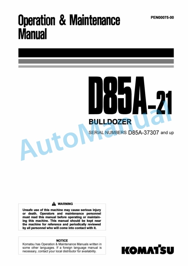 Komatsu D85A-21 Bull Dozer Operation and Maintenance Manual PEN00075-00