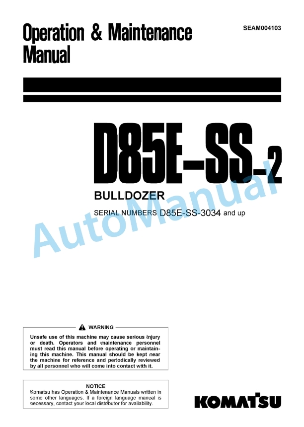 Komatsu D85E-SS-2 Bull Dozer Operation and Maintenance Manual SEAM004103